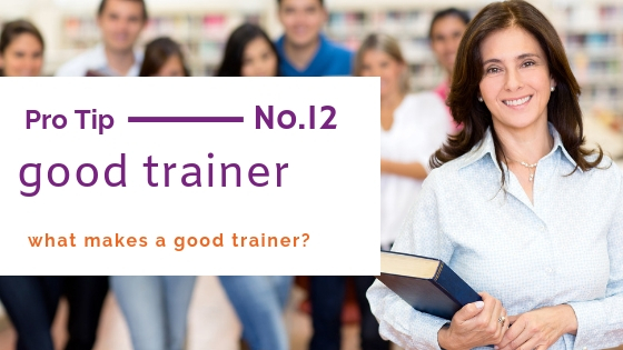  What Makes A Good Trainer 